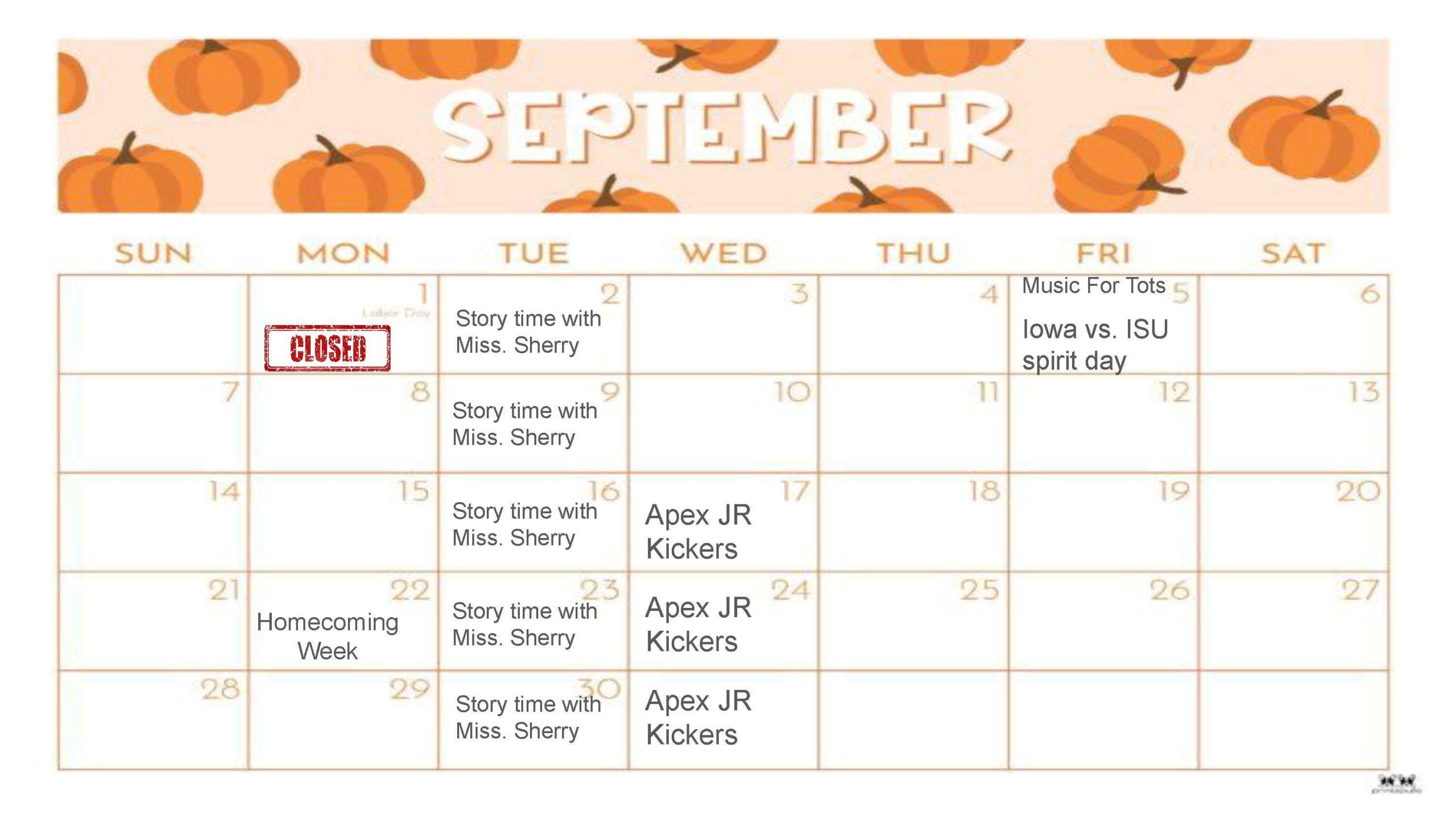 September calendar with pumpkin decorations. Notable entries: 'CLOSED' on September 2, 'Story time with Miss. Sherry' multiple Wednesdays, 'Apex JR Kickers' on Thursdays, and 'Music For Tots' and 'Iowa vs. ISU spirit day' on the 6th.