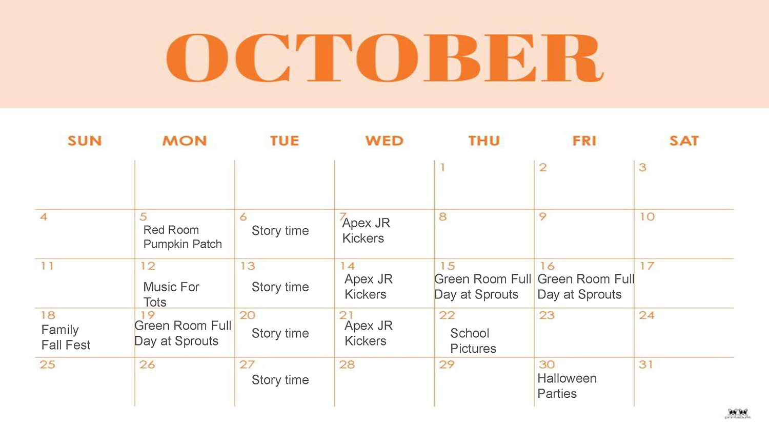 October calendar with family and school events listed, including story time on Tuesdays, Apex JR Kickers on selected Wednesdays, and Green Room Full Day at Sprouts on Thursdays and Fridays. Halloween Parties on October 30.